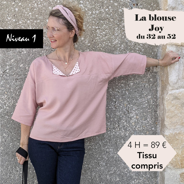 Cours de couture Niveau 1 : La blouse Joy